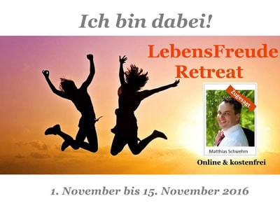 LebensfreudeKongress Online 2016 LebensfreudeRetreat von Irmgard Bronder mit Matthias Schwehm